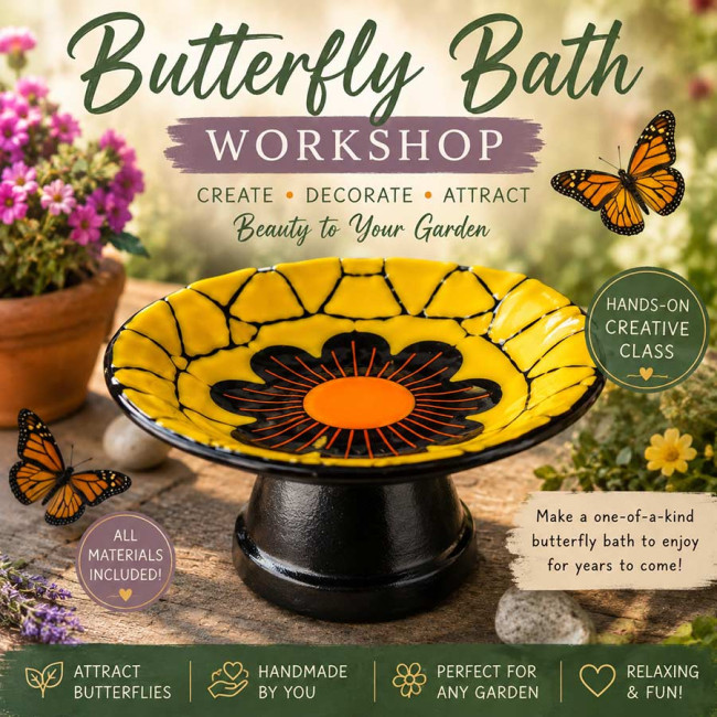 Butterfly Bath Workshop